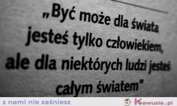 Być może dla świata