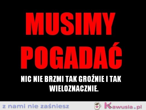Musimy porozmawiać