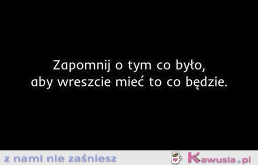 Zapomnij o tym 