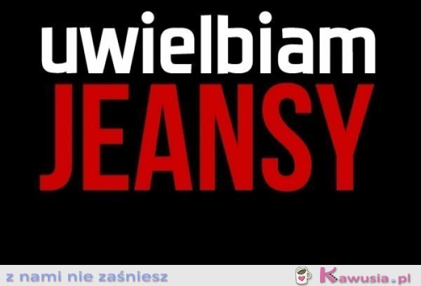 Jeansy! 