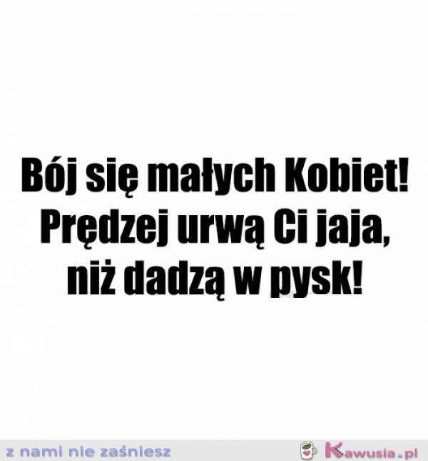 To tak tylko dla informacji...