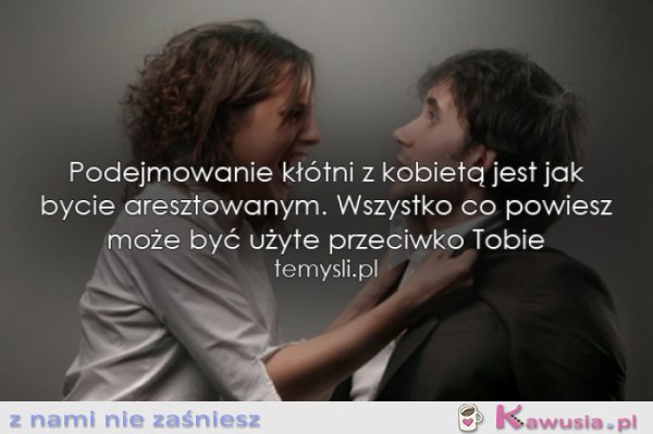 Podejmowanie kłótni z kobietą...