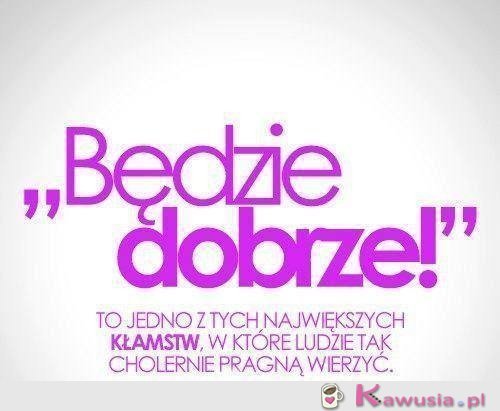 Będzie dobrze