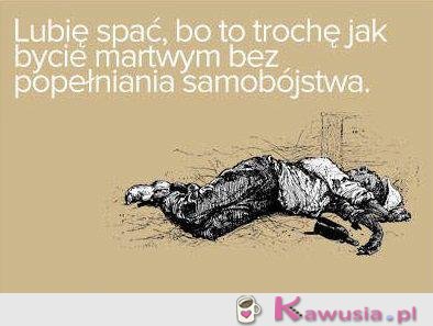 Lubię spać...