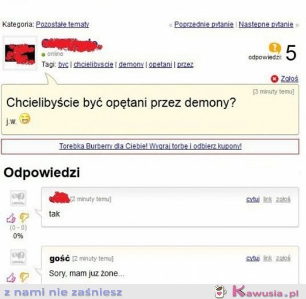 Kto chce być opętany :)