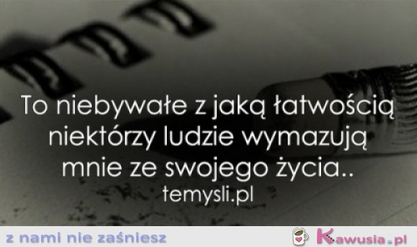 To niebywałe z jaką łatwością...
