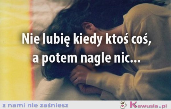 Nie lubię, kiedy...