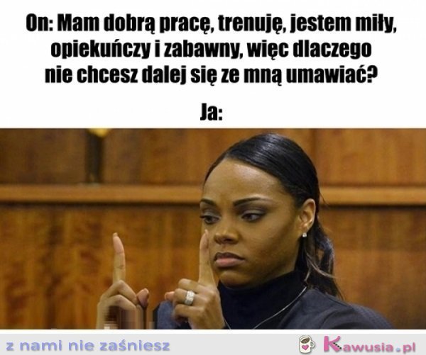 Cóż mam więcej powiedzieć..