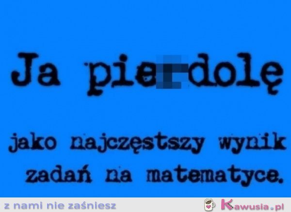 Najczęstszy wynik zadań na matematyce