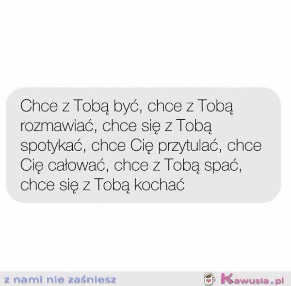 Chcę z Tobą być