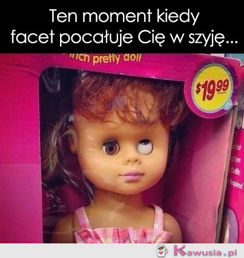 Ten moment kiedy facet pocałuje Cię w szyję..