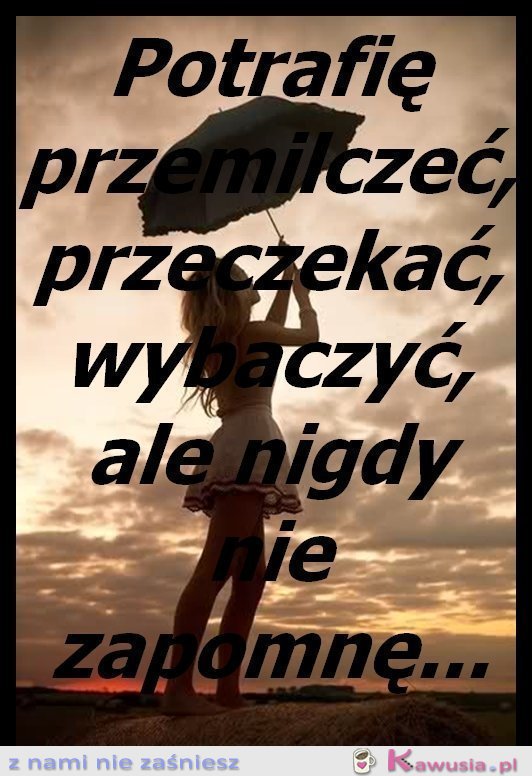 Potrafię...