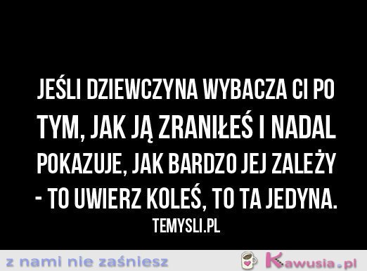 Jeśli dziewczyna wybacza Ci...