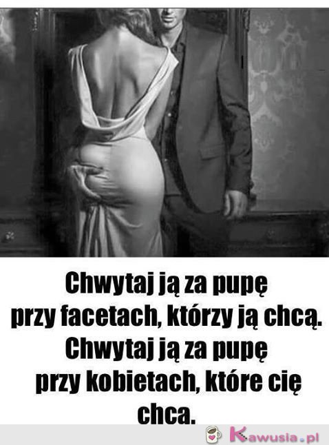 Chwytaj ją za pupę przy facetach