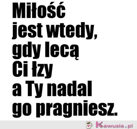 Miłość...