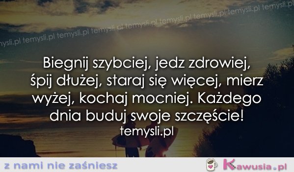 Przeczytaj, zapamiętaj, wcielaj w życie...