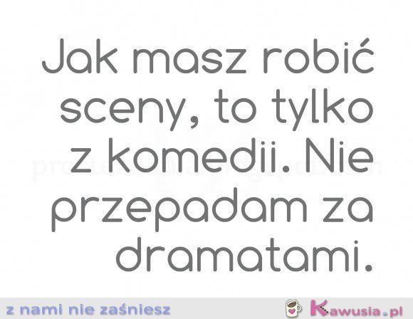 Jak masz robić sceny