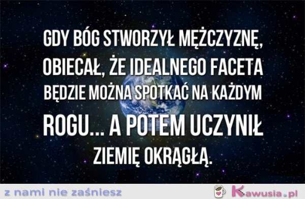 Gdy Bóg stworzył mężczyznę