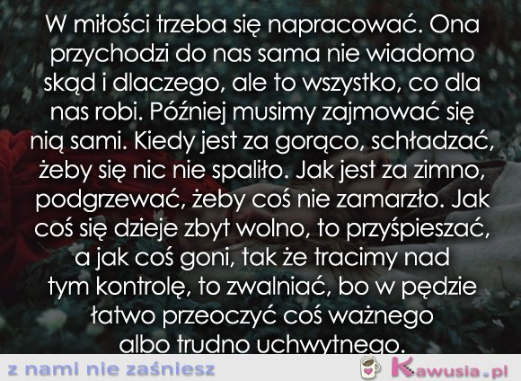 W miłości trzeba się napracować