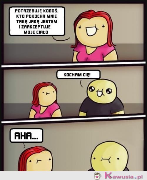 Potrzebuję kogoś