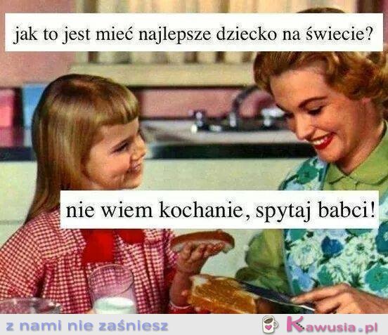 Mamusia...