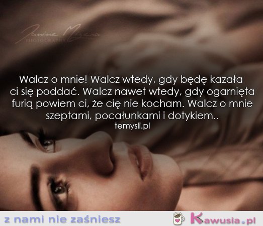 Walcz o mnie!