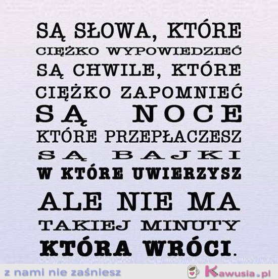 Są słowa, które...