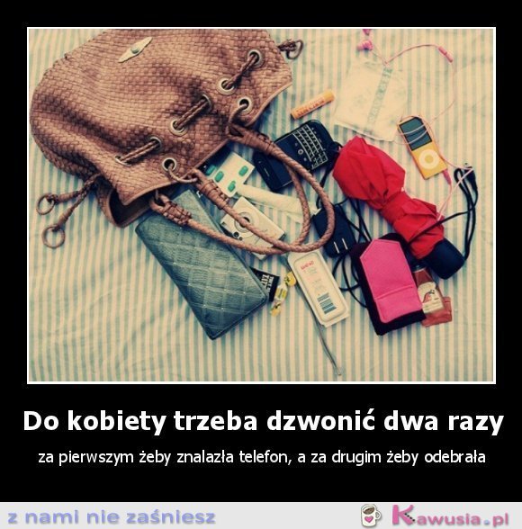 Do kobiety dzwoni się dwa razy