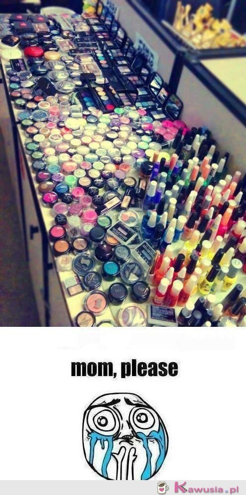 Mom, please...