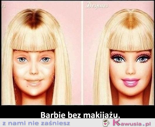 Barbie bez makijażu