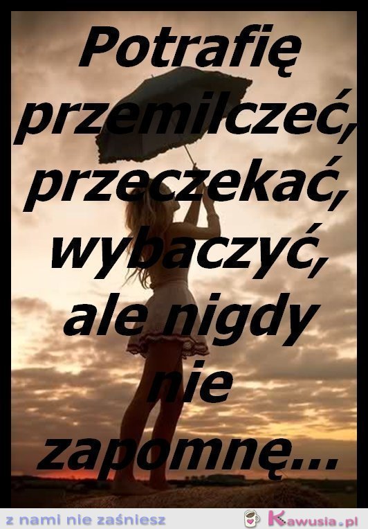 Potrafię...