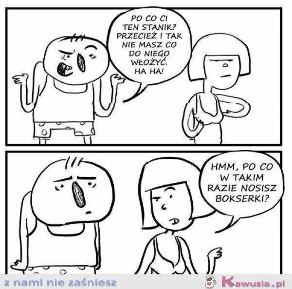 Po co Ci ten stanik