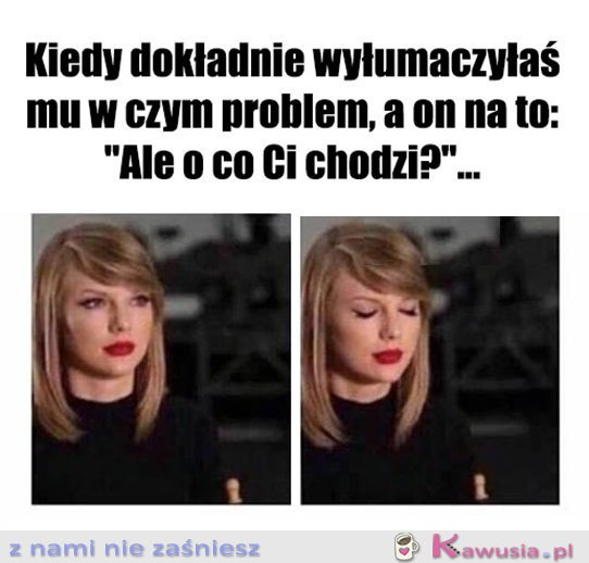 Trzymajcie mnie...