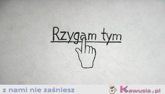 Rzygam tym