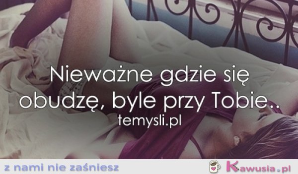 Byle przy Tobie...