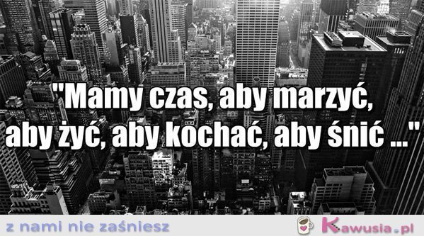 Mamy czas, aby