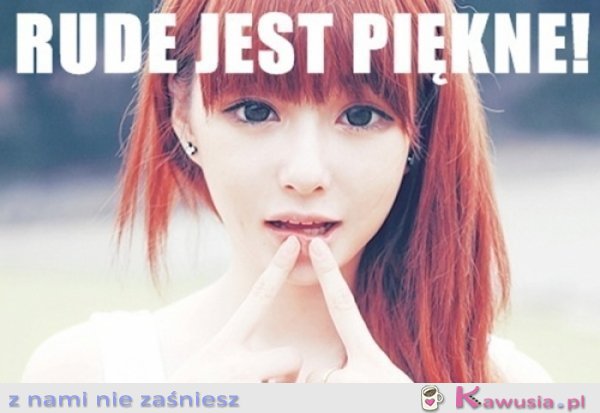 Rude jest piękne