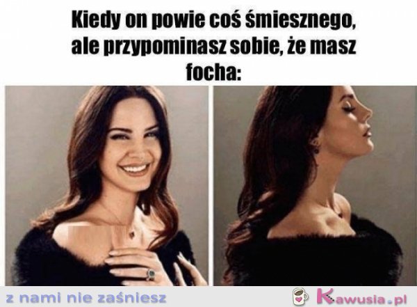 Kiedy on powie coś śmiesznego