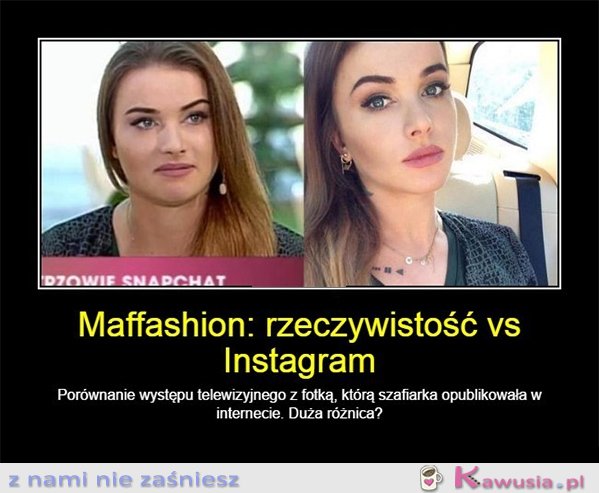 Maffashion: rzeczywistość vs Instagram