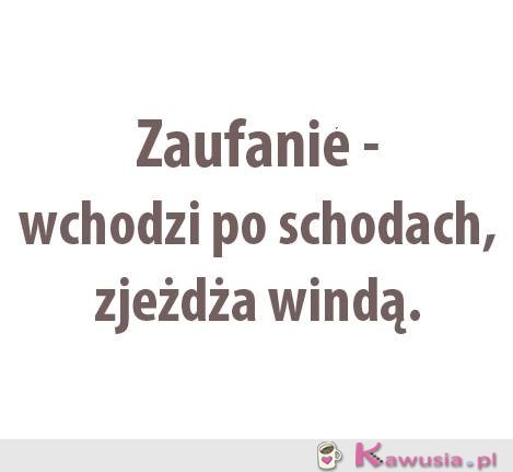 Zaufanie - jak to działa