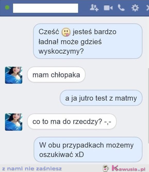 Jesteś ładna może gdzieś wyskoczymy