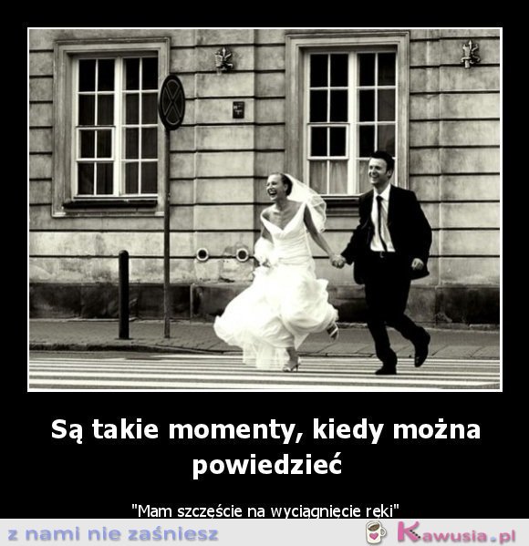 Są takie momenty