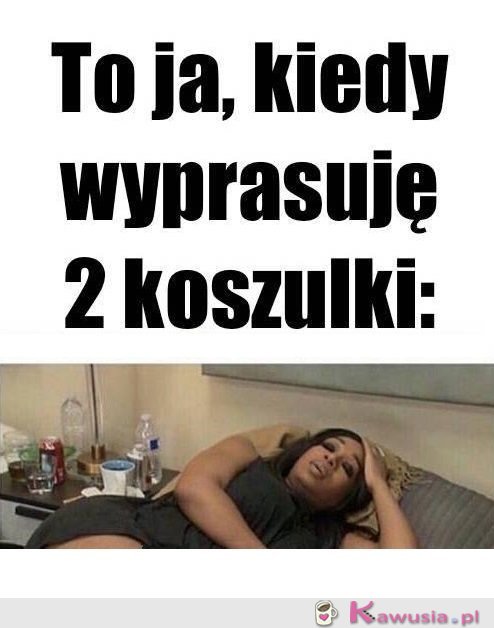 Jestem wykończona...