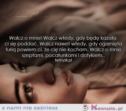 Walcz o mnie!