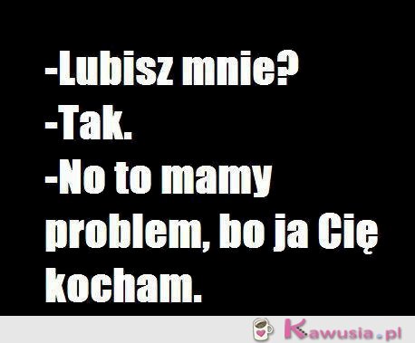 Lubisz mnie?