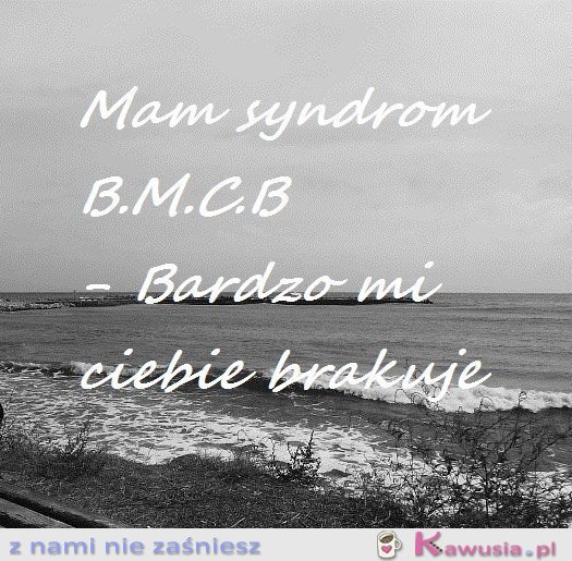 Mam syndrom B.M.C.B.