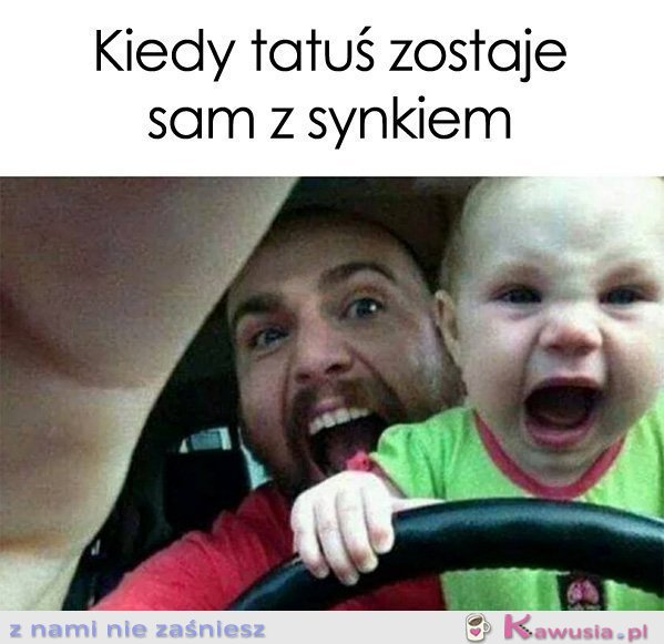 Kiedy tatuś zostaje sam z synkiem