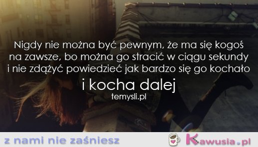 Nigdy nie można być pewnym