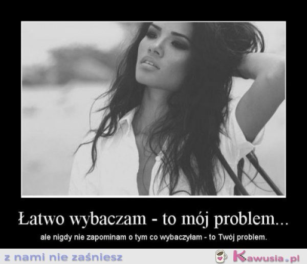 Łatwo wybaczam