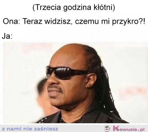 BEZ KOMENTARZA.